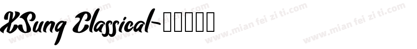 XSung Classical字体转换
